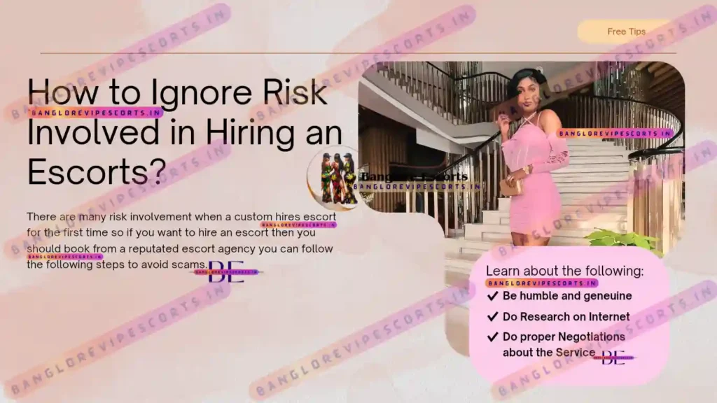 Is there any risk in booking escort service?