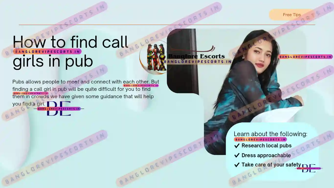 Tips to find escort girls in pub