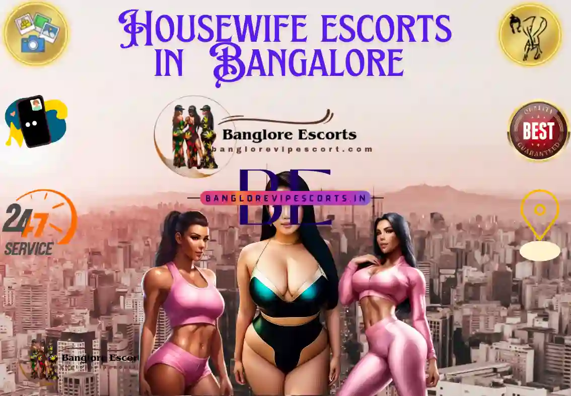 Housewife Call Girls in Bangalore