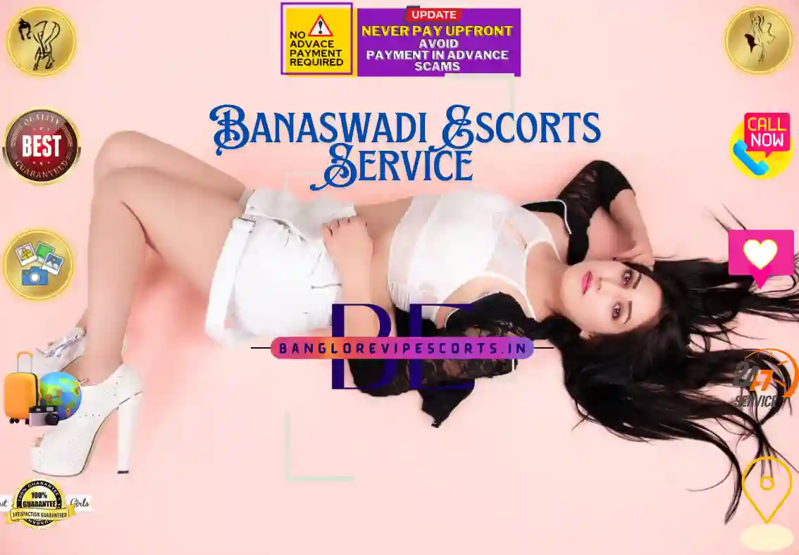 Banaswadi Escorts Service